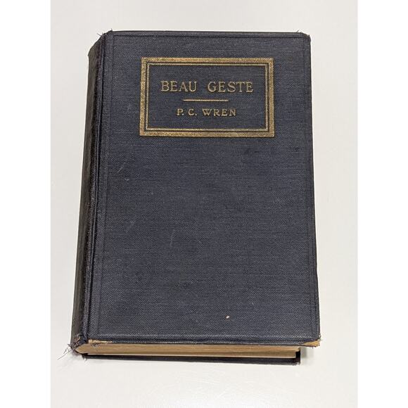 VTG Beau Geste P.C. Wren 1925 Vintage Book 26th Printing Percival Christopher